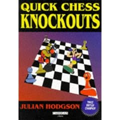 Quick Chess Knockouts (Cadogan chess books)