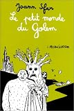 Le petit monde du Golem par Joann Sfar Le petit monde du Golem par Sfar