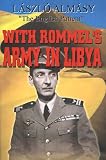 With Rommel s Army in Libya
