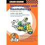 Crash Course:  Immunology and Haematology (Crash Course-UK)