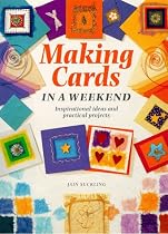 Cardmaking in a Weekend (Crafts in a Weekend)