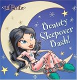 Lil Bratz: Beauty Sleepover Bash! (Lil Bratz)