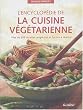 L'encyclop�die de la cuisine v�g�tarienne