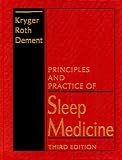 Principles and Practice of Sleep Medicine