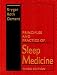 Principles and Practice of Sleep Medicine