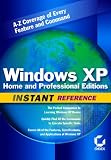 Windows XP Home and Professional Editions Instant Reference (Sybex Instant Reference),
Denise Tyler