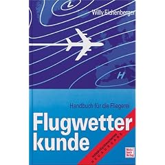 Flugwetterkunde. Ein umfassender Lehrgang