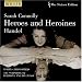 Search : Sarah Connolly: Heroes and Heroines
