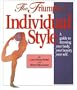 The Triumph of Individual Style : A Guide to Dressing Your Body, Your Beauty, Your Self