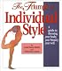 The Triumph of Individual Style : A Guide to Dressing Your Body, Your Beauty, Your Self