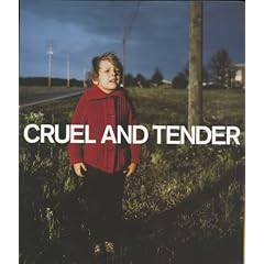 Cruel and Tender: Photography and the Real