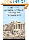 A History of Managing for Quality