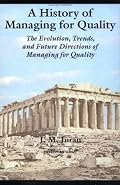 A History of Managing for Quality