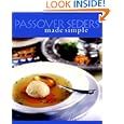 Passover Seders Made Simple by Zell Shulman