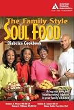 The Family Style Soul Food Diabetes Cookbook