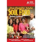 The Family Style Soul Food Diabetes Cookbook by Roniece Weaver