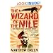 The Wizard of the Nile: The Hunt for Joseph Kony: The Hunt for Africa's Most Wanted