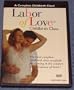 Labor of Love: Childbirth Class