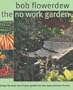 No-Work Garden