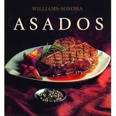 Asados: Grilling, Spanish-Language Edition (Coleccion Williams-Sonoma) (Spanish Edition)