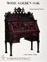 More Golden Oak (A Schiffer Book for Collectors)