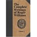 The Complete Writings of Roger Williams - Volume 2