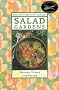 Salad Gardens: Gourmet Greens and Beyond (21st-century Gardening)