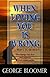 When Loving You Is Wrong: But I Want to Be Right