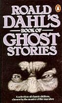 Roald Dahl's Book of Ghost Stories