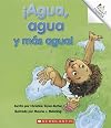 Agua, Agua Y Mas Agua! / Water Everywhere! (Rookie Espanol)