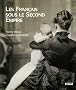 Les Fran�ais sous le Second Empire