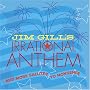 Jim Gill's Irrational Anthem and More Salutes to Nonsense
