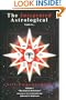 The Integrated Astrological Guide to Self-Empowerment, Vol. 1: The Chalice of Arcturus (The Integrated Astrological Guide Series Number 1)