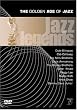 The Golden Age of Jazz, Part 1 - Jazz Legends