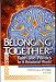 Search : Belonging Together: Faith and Politics in a Relational World