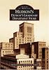 Hudson's:  Detroit's  Legendary  Department  Store   (MI)  (Images  of  America)