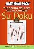 New York Post The Doctor Will See You in a Minute Sudoku: The Official Utterly Addictive Number-Placing Puzzle