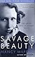 Savage Beauty: The Life of Edna St. Vincent Millay