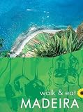 Madeira (Walk and Eat)