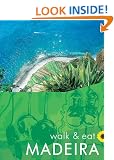Madeira (Walk and Eat)