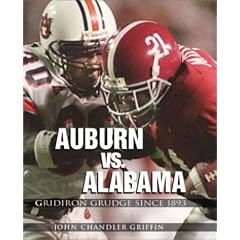 Auburn vs. Alabama: Gridiron Grudge Since 1893