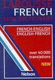 Review Nelson Thornes Ltd  / Larousse Mini French Dictionary