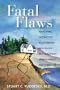 Fatal Flaws: Navigating Destructive Relationships with People with Disorders...