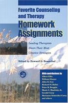 Favorite Counseling and Therapy Homework Assignments: Leading Therapists Share Their Most Creative Strategies