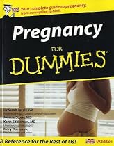Pregnancy for Dummies UK Edition