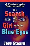 The Search for the Girl With the Blue Eyes, a Venture Into Reincarnation