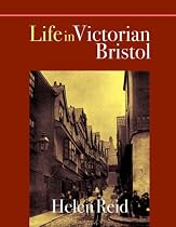 Life in Victorian Bristol