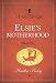 Elsie's Motherhood (The Original Elsie Dinsmore Collection)