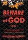 Beware of God: Stories