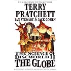 The Science of Discworld II: The Globe by  Terry Pratchett, Ian Stewart, and Jack Cohen